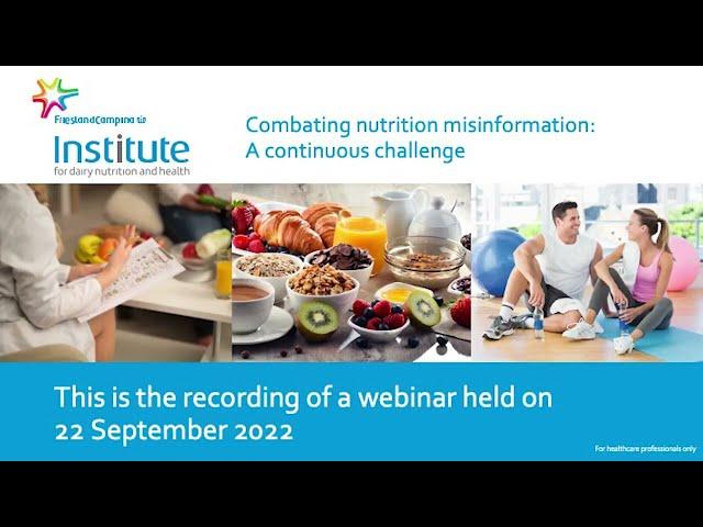 Webinar Combating nutrition misinformation: A continuous challenge