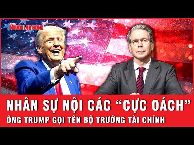 Gọi tên Bộ trưởng Tài chính, ông Trump khiến nước Mỹ thở phào nhẹ nhõm | Tin thế giới