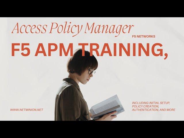 F5 APM Training: From Scratch to Master