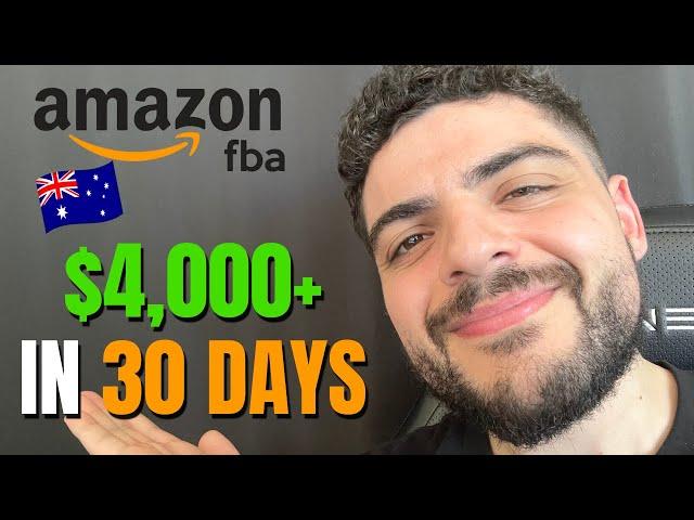 I Made Over $4,000 In 30 Days On Amazon FBA Australia With THIS (Product Reveal)