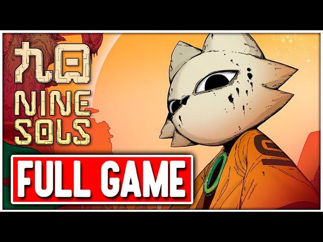 NINE SOLS Gameplay Walkthrough FULL GAME No Commentary + ENDING