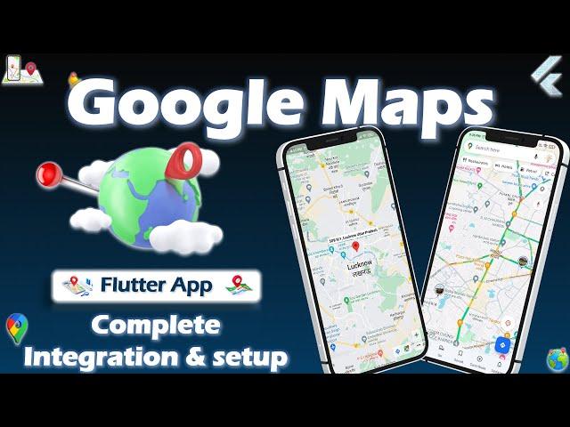 Google Maps flutter Tutorial | Flutter Google Map | Integrate & setup