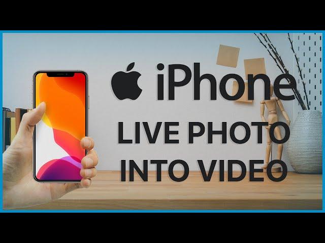 How to Convert Live Photo to Video