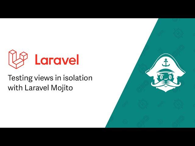 Laravel snippet - testing views in isolation with Laravel Mojito