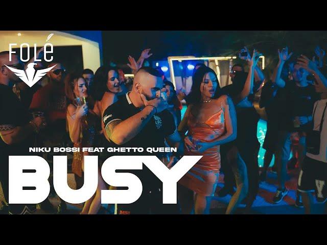 Niku Bossi ft Ghetto Queen - BUSY (prod. By Teo Tzimas) (Official Music Video)