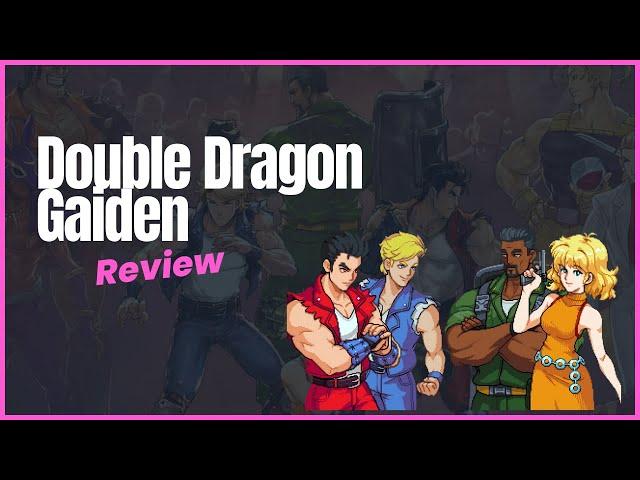 Double Dragon Gaiden - DUKOL RECOMMENDS!