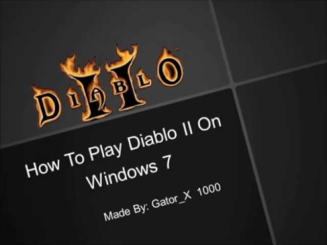 How To Play Diablo II On Windows 7