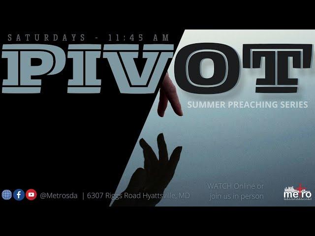 Pivot in Your Faith Walk | Pastor Jajuan Sanders