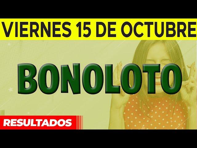 Resultado del sorteo Bonoloto del Viernes 15 de Octubre del 2021