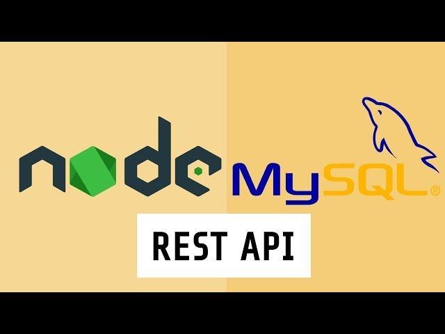 Nodejs y Mysql Rest API  2019