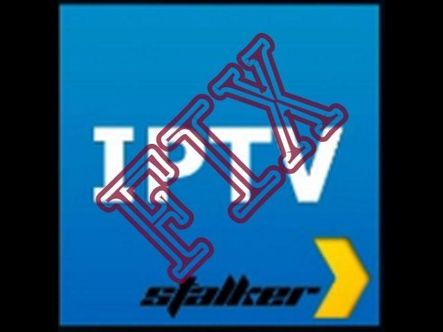 (FIX) IPTV Stalker August 9th, 2015 **Working**