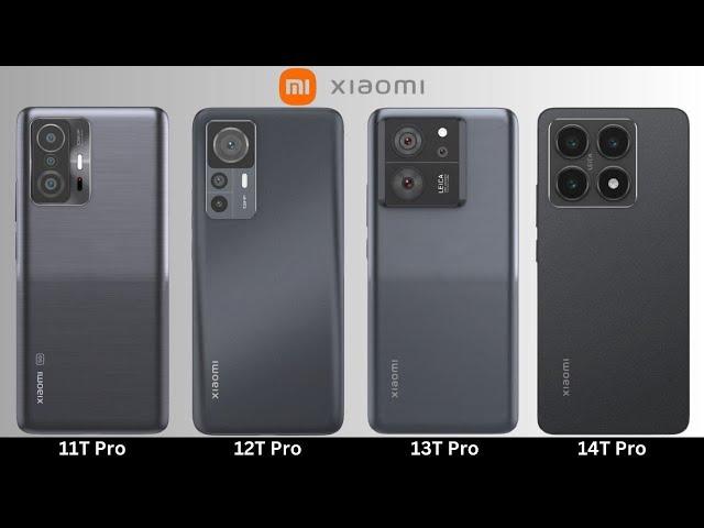 Xiaomi 14T Pro VS Xiaomi 13T Pro VS Xiaomi 12T Pro VS Xiaomi 11T Pro