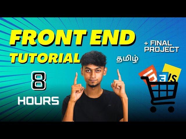 Front End Web Development Tutorial for Beginner | In Tamil | Final Project