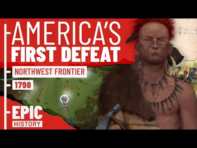 America's First Defeat: Northwest Frontier 1790