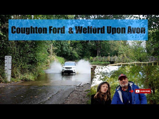 Coughton Ford & Welford Upon Avon