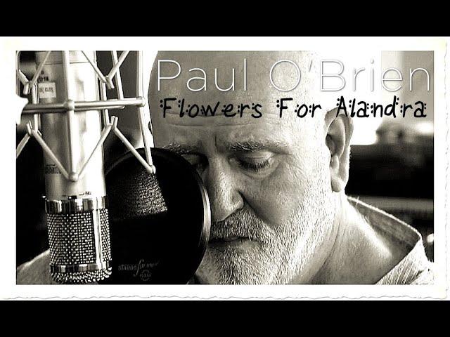 Paul O'Brien - Flowers For Alandra @ Paradise Sound Studio.