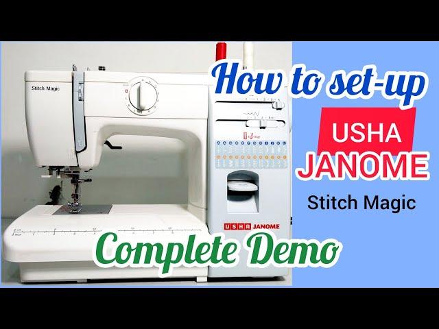 How to setup Usha Janome stitch magic Sewing Machine - Complete Demo||Sewing Machine setup demo||