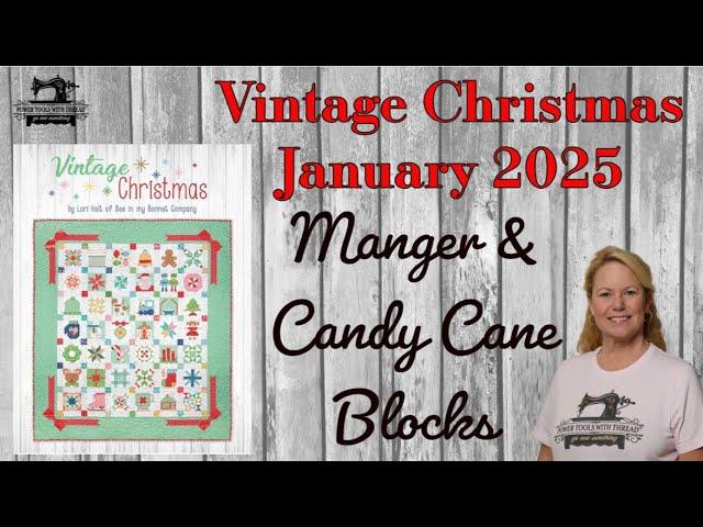 Starting Lori Holt's Vintage Christmas Quilt, FQS BOM, the Stitchuation Room, 1/6/25