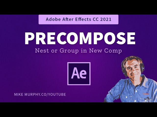 After Effects: How to Precompose Layers