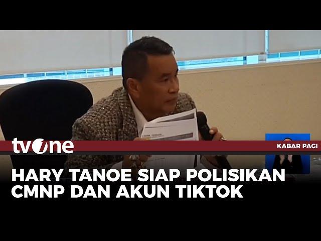 Hary Tanoe Bakal Polisikan Balik CMNP dan Akun TikTok | Kabar Pagi tvOne