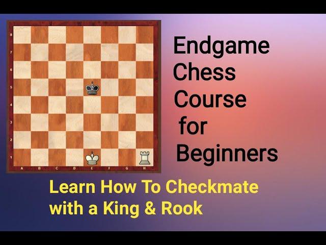 Learn How to Checkmate with a King and Rook in 5 mins. (Complete Endgame Chess Course for Beginners)