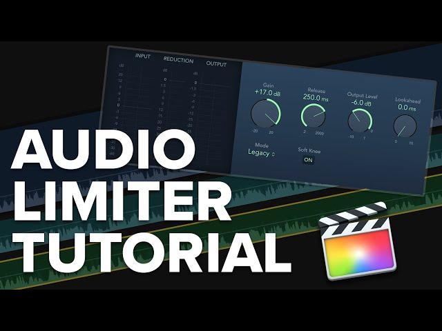 How To Quickly Balance Audio Levels In Final Cut Pro - Audio Limiter Effect Tutorial