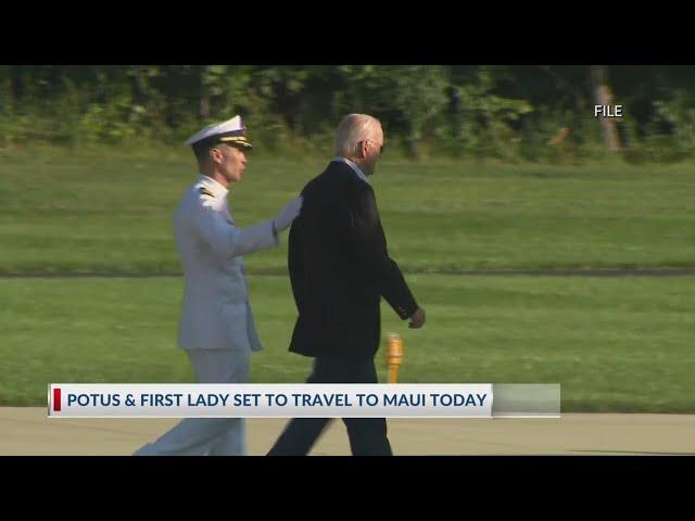 President Biden set to travel to Maui today