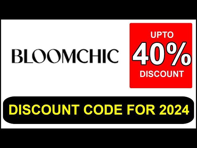 Bloomchic Discount Code For 2024