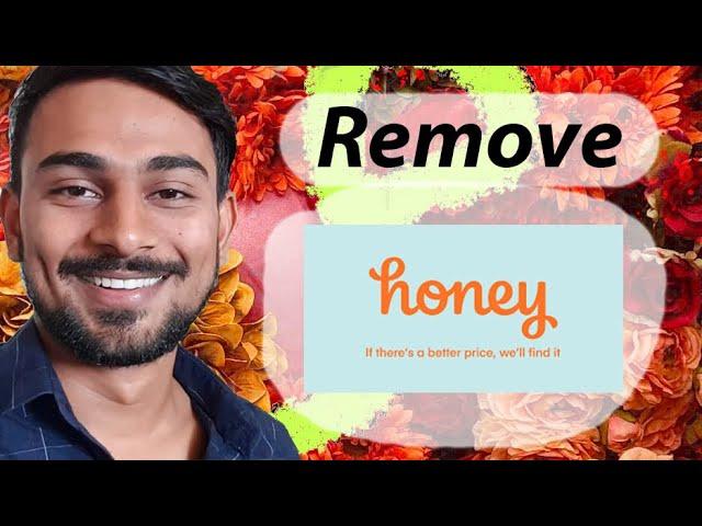 How to Remove Honey Extension from Chrome Browser || idk