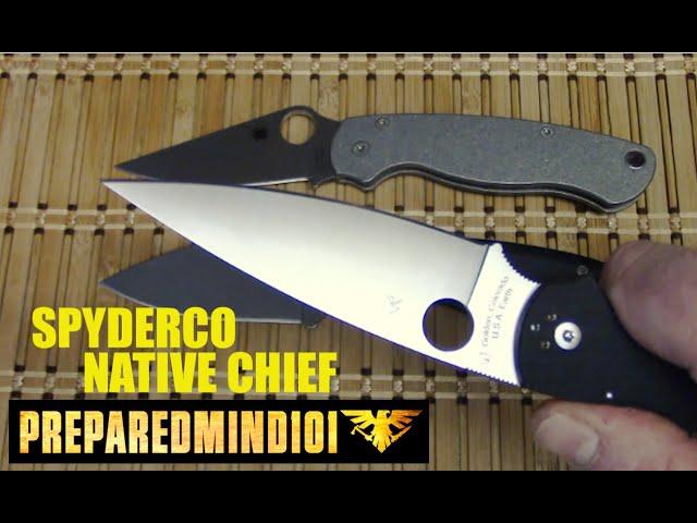 Spyderco Native Chief: Extra-Pokey - Preparedmind101