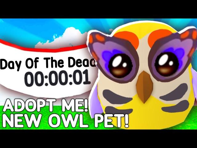 Adopt Me Day Of The Dead Update! New OWL PET!