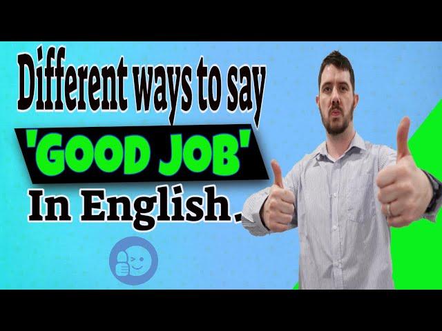 Different ways to say 'Good job'  in English |Let's Learn English Together!