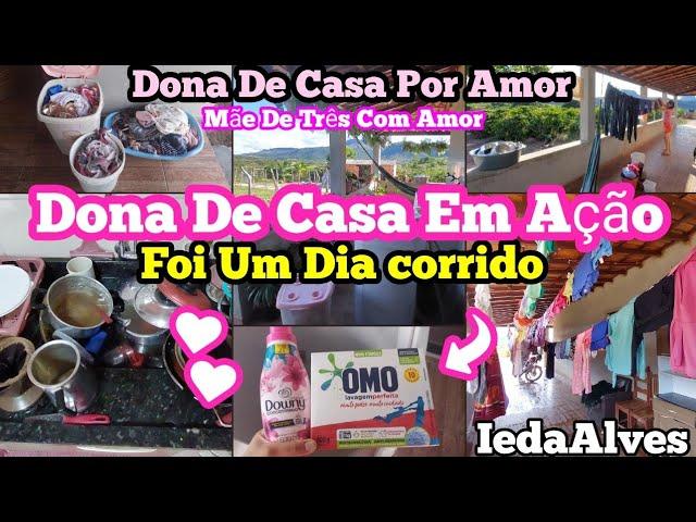 Dona De Casa Com Amor,Rotina De Dona De Casa|dona de casa com amor,dona de casa em ação,Ieda Alves|