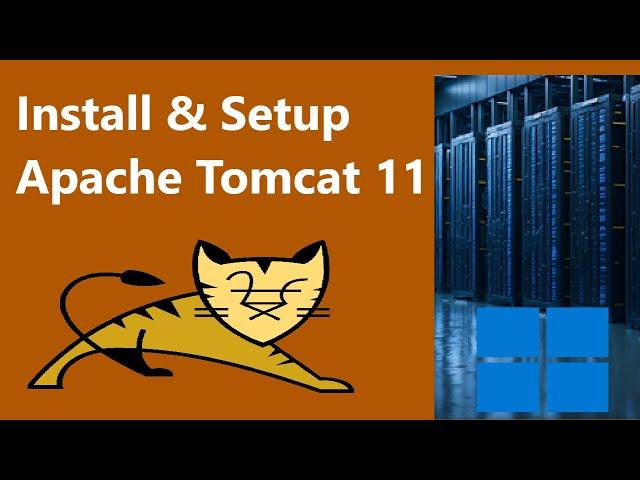 Install and Setup Tomcat 11 on Windows 11 : Step by Step