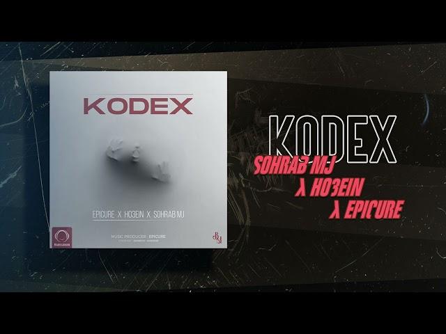 Ho3ein, Sohrab Mj, Epicure - Kodex | OFFICIAL TRACK