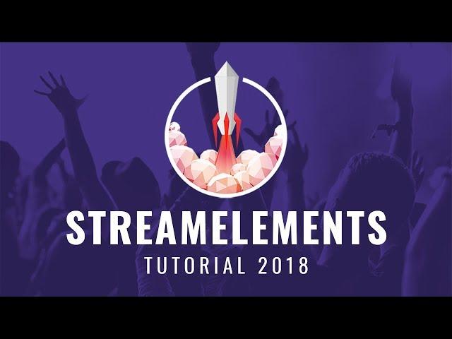 Streamelements Tutorial/Guide 2019 (English) | complete explanation