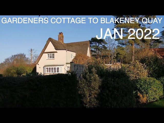 Blakeney Village & Gardeners Cottage Norfolk England 2022