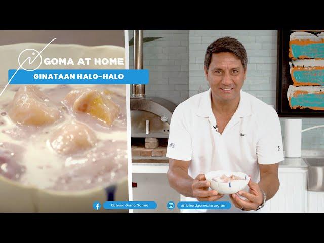Goma At Home: Ginataang Halo-Halo