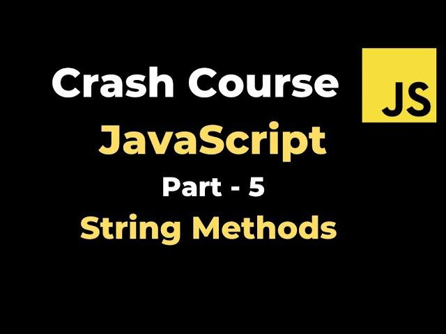 JavaScript Tutorial - Part 5 | String methods | yusy4code