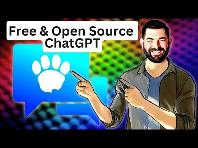 A ChatGPT Alternative That's Free & Open Source!