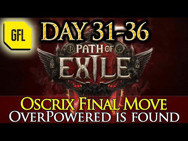 Path of Exile 2 Early Access Highlights Day #31-36 Oscrix's FINAL MOVE, OVERPOWER IS HErE and more..