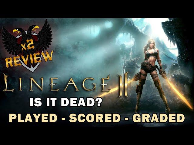 Lineage 2 - Lineage II -- x2 Review.  Is this Free2play MMORPG any good?  Let's Play & Grade it!