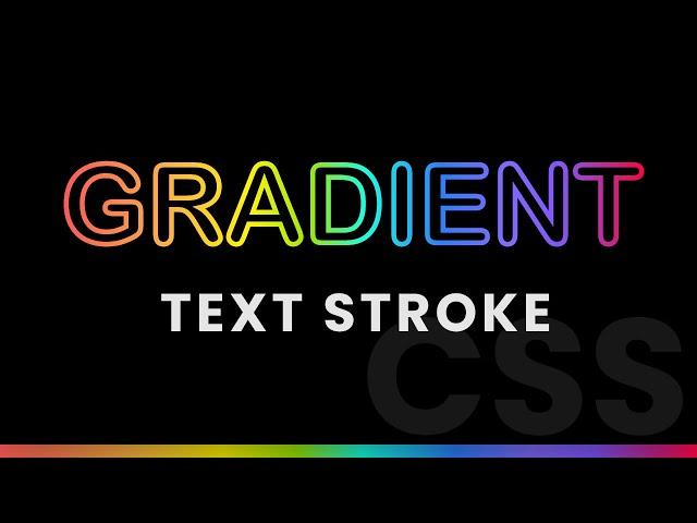 Gradient Text Stroke With CSS