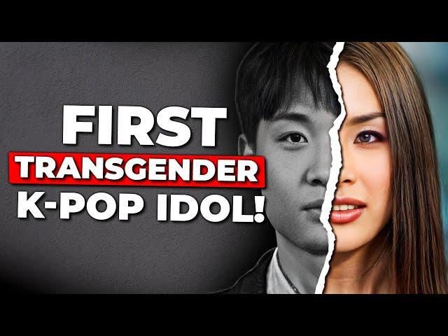 The Tragic Story of the First Transgender K-Pop Idol