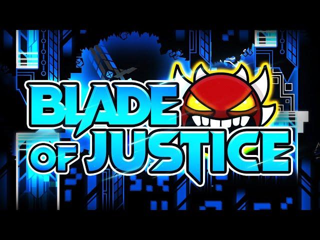 Geometry Dash - Blade of Justice 100% GAMEPLAY Online (Manix648 & Lazerblitz) EXTREME DEMON