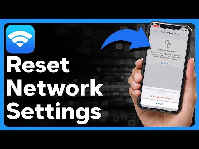 How To Reset Network Settings On iPhone