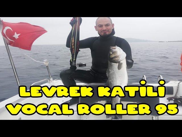 Levreklerin Kabusu Vocalsub Roller 95 / Trofe Levrek Avlarına Devam