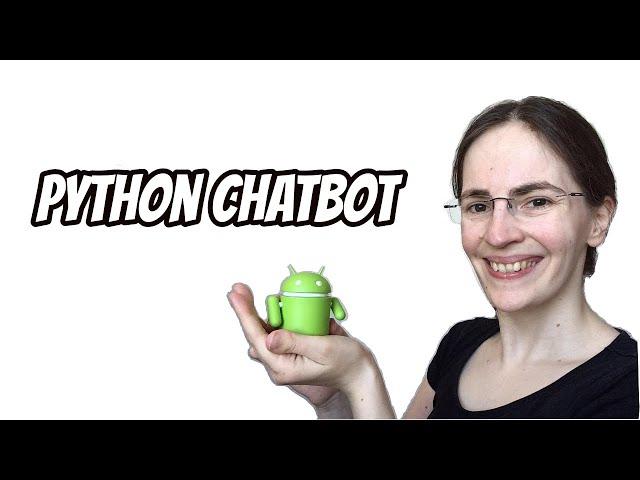 Creating a Chatbot with Python