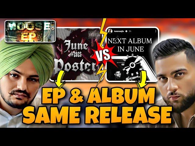 Sidhu Moose Wala New EP vs Karan Aujla New Album in June after Courtside Shubh Supreme Cheema Y