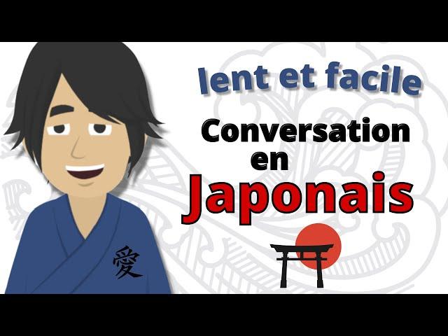 Apprendre le Japonais ||| Conversation en Japonais